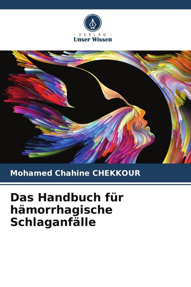 Das Handbuch für hämorrhagische Schlaganfälle