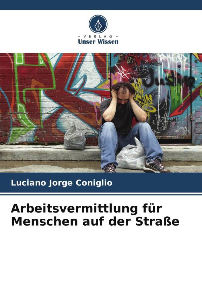 Arbeitsvermittlung für Menschen auf der Straße