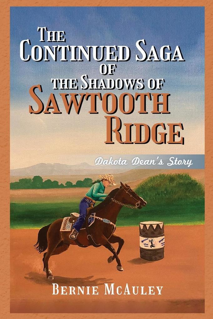 The Continued Saga of the Shadows of Sawtooth Ridge