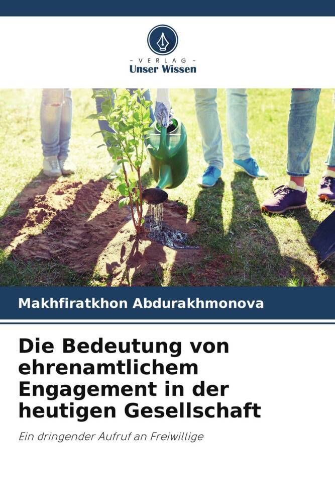 Die Bedeutung von ehrenamtlichem Engagement in der heutigen Gesellschaft