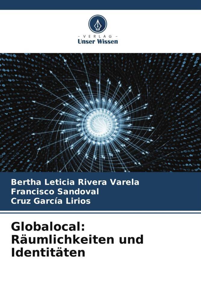 Globalocal: Räumlichkeiten und Identitäten