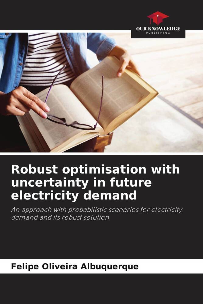 Robust optimisation with uncertainty in future electricity demand