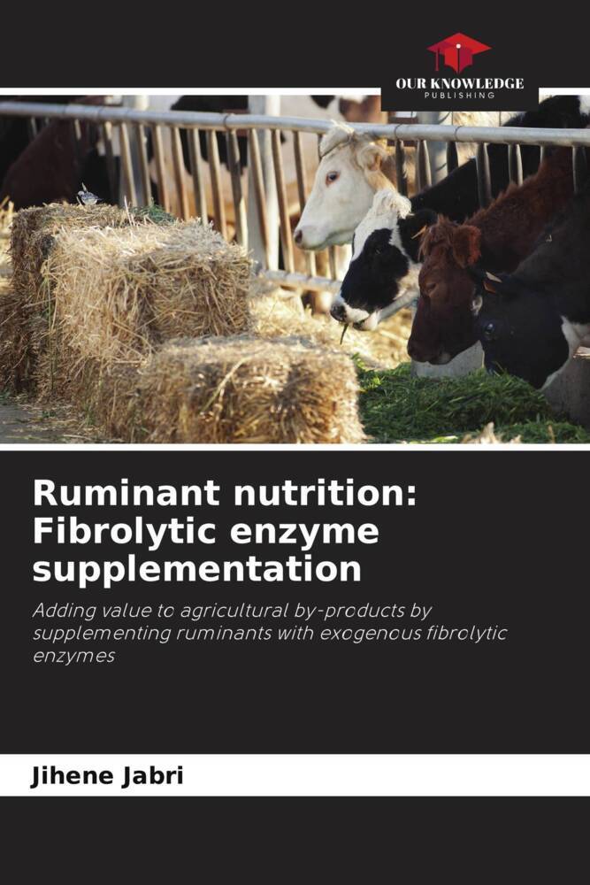 Ruminant nutrition: Fibrolytic enzyme supplementation