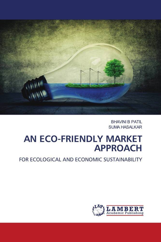 AN ECO-FRIENDLY MARKET APPROACH