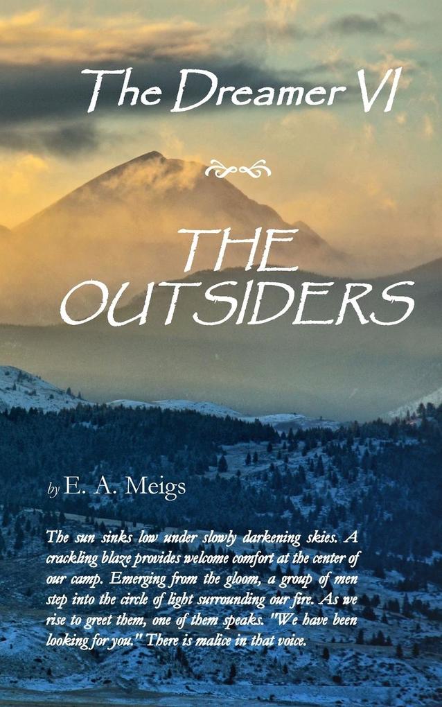 The Dreamer VI ~ The Outsiders