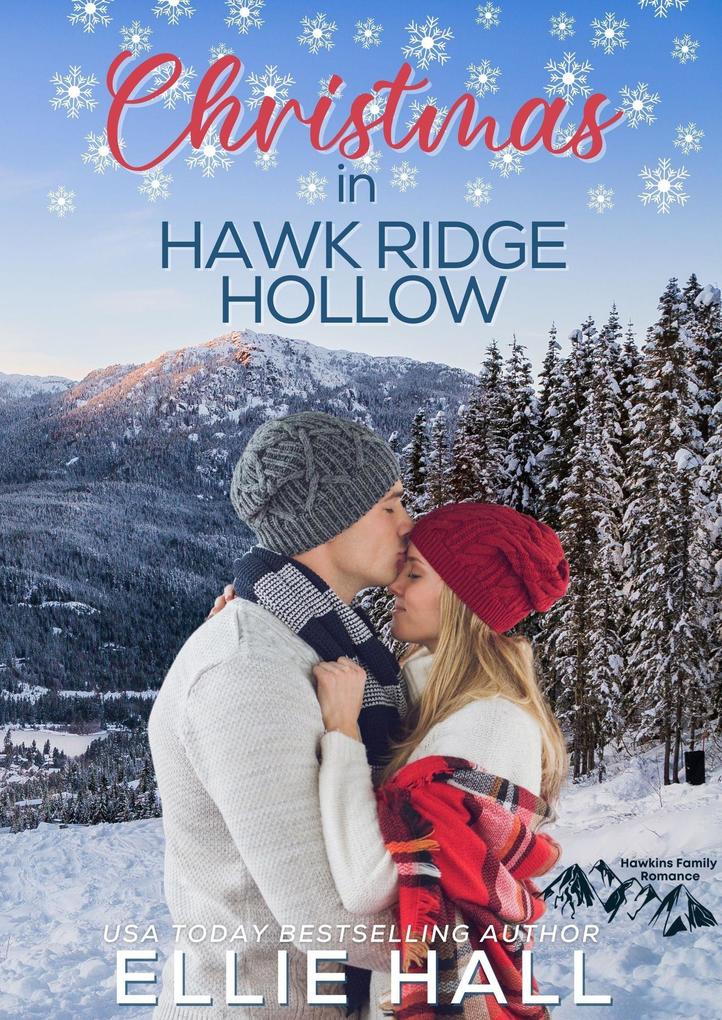 Christmas in Hawk Ridge Hollow (Rich & Rugged: a Hawkins Brothers Romance #5)