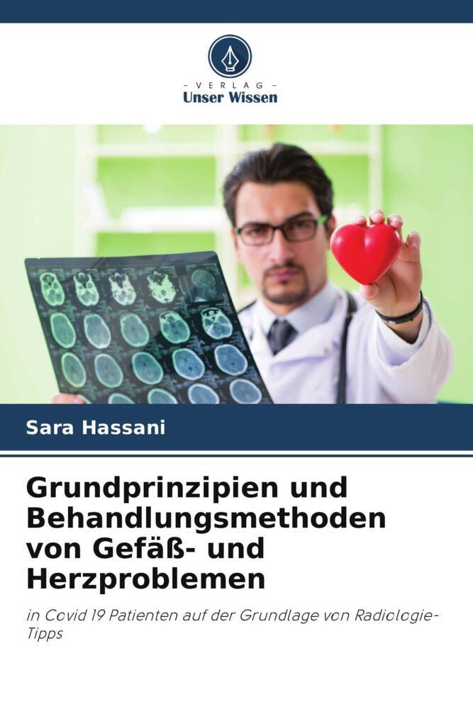 Grundprinzipien und Behandlungsmethoden von Gefäß- und Herzproblemen