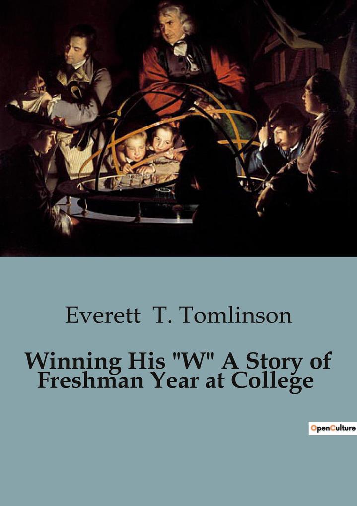 Winning His W A Story of Freshman Year at College