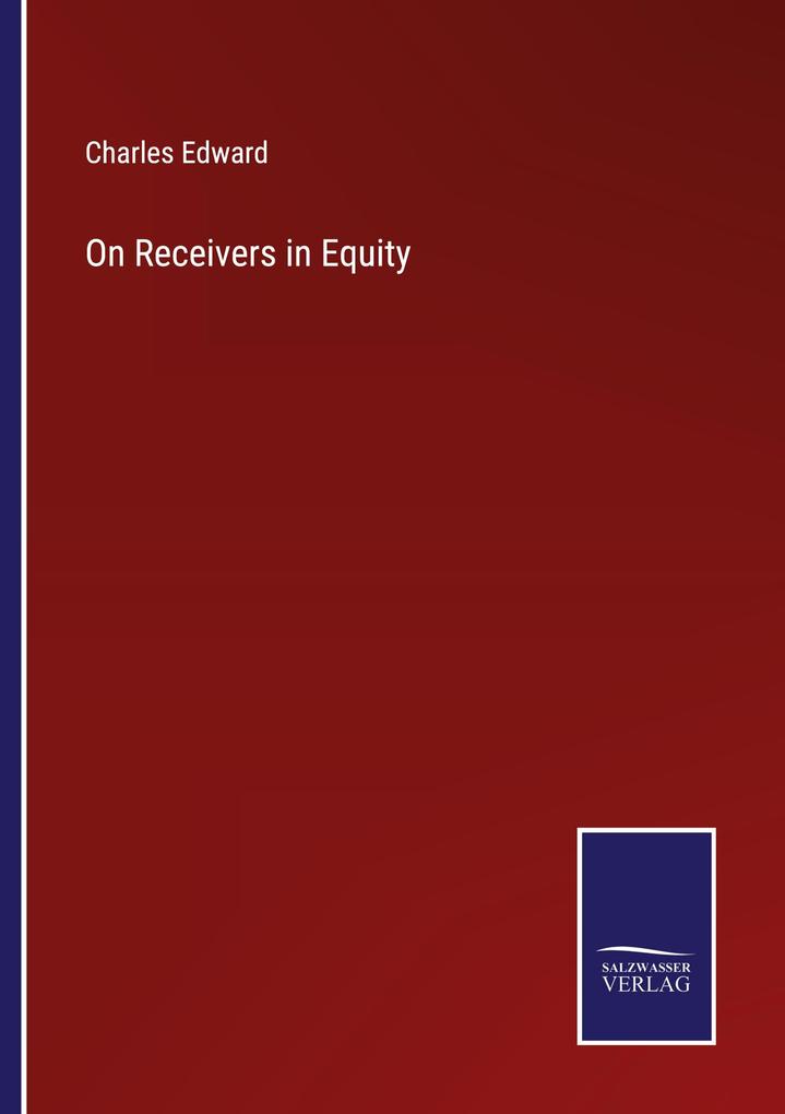 On Receivers in Equity