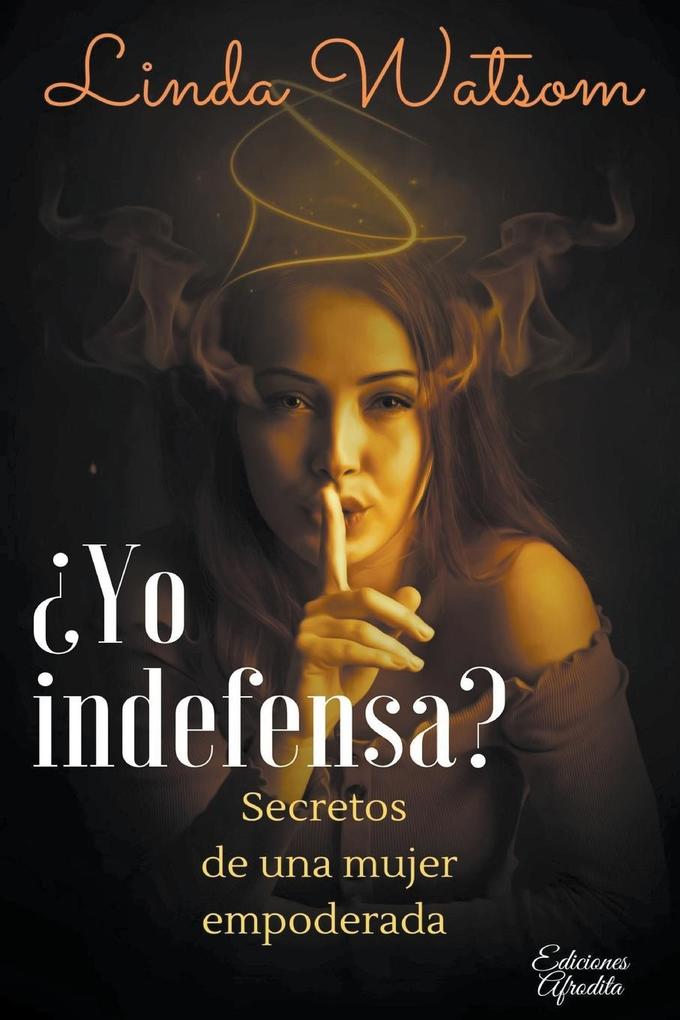 Yo Indefensa?