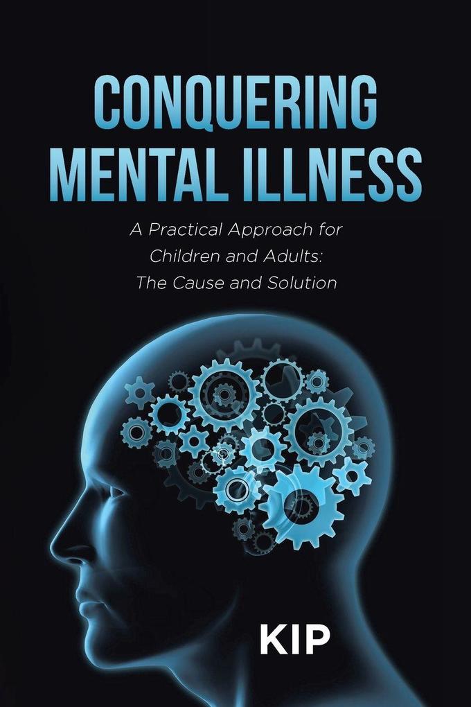 Conquering Mental Illness