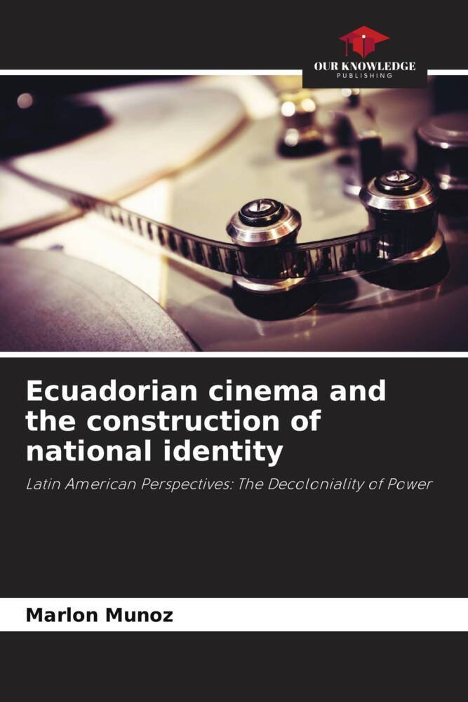 Ecuadorian cinema and the construction of national identity