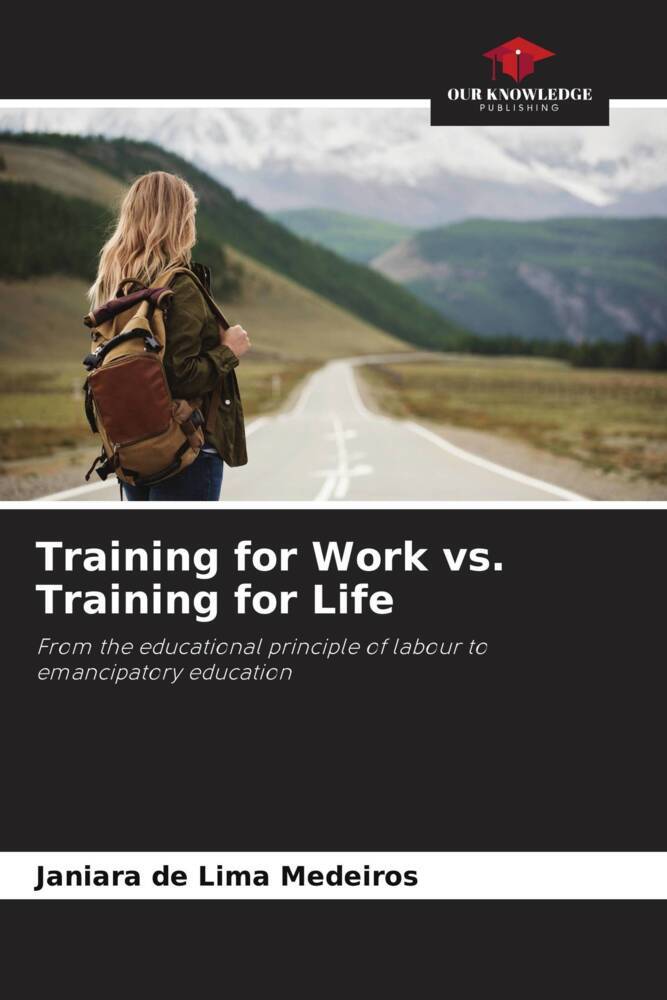 Training for Work vs. Training for Life