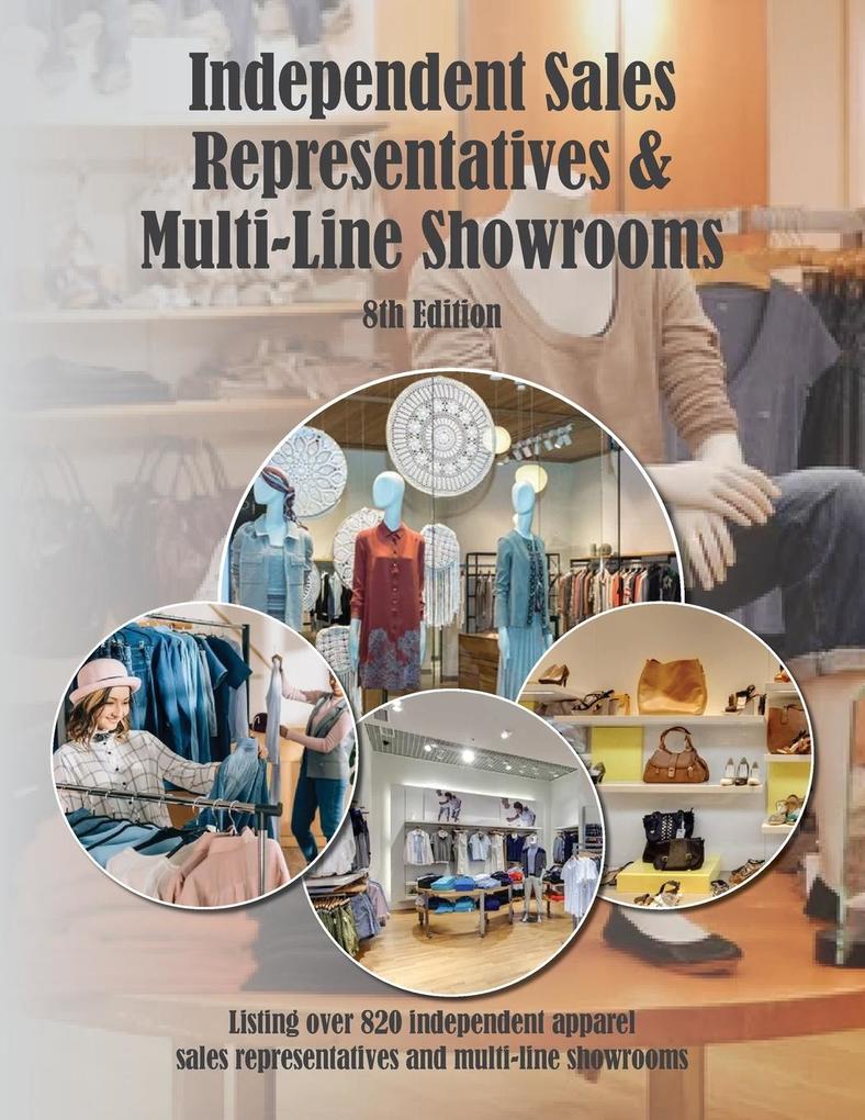 Independent Sales Reps & Multi-Line Showrooms 8th Ed.