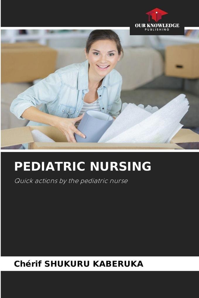 PEDIATRIC NURSING