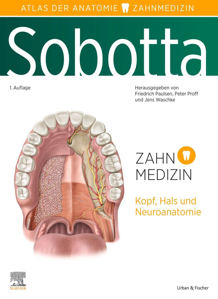 Sobotta Atlas der Anatomie für Zahnmedizin