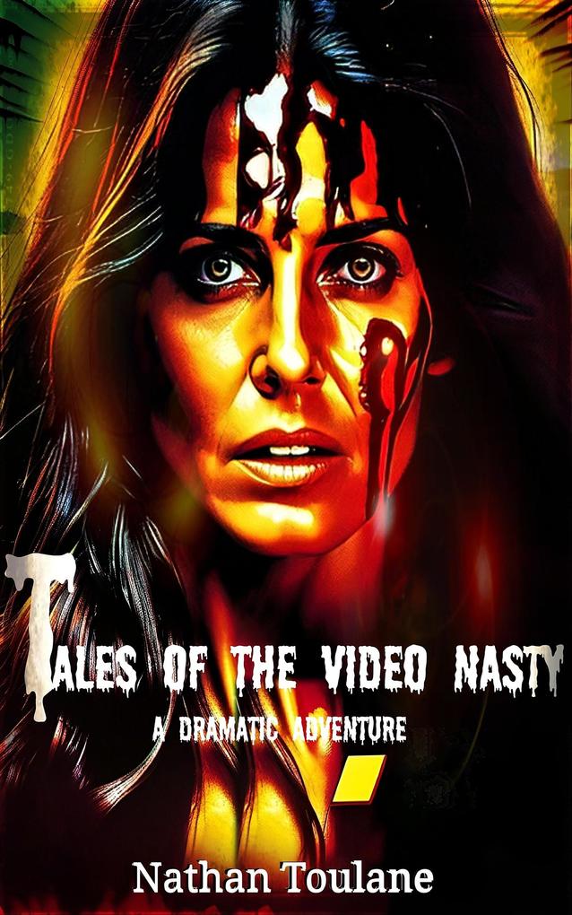 Tales of the Video Nasty: A Dramatic Adventure