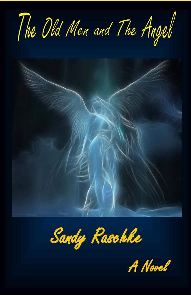 The Old Men and The Angel