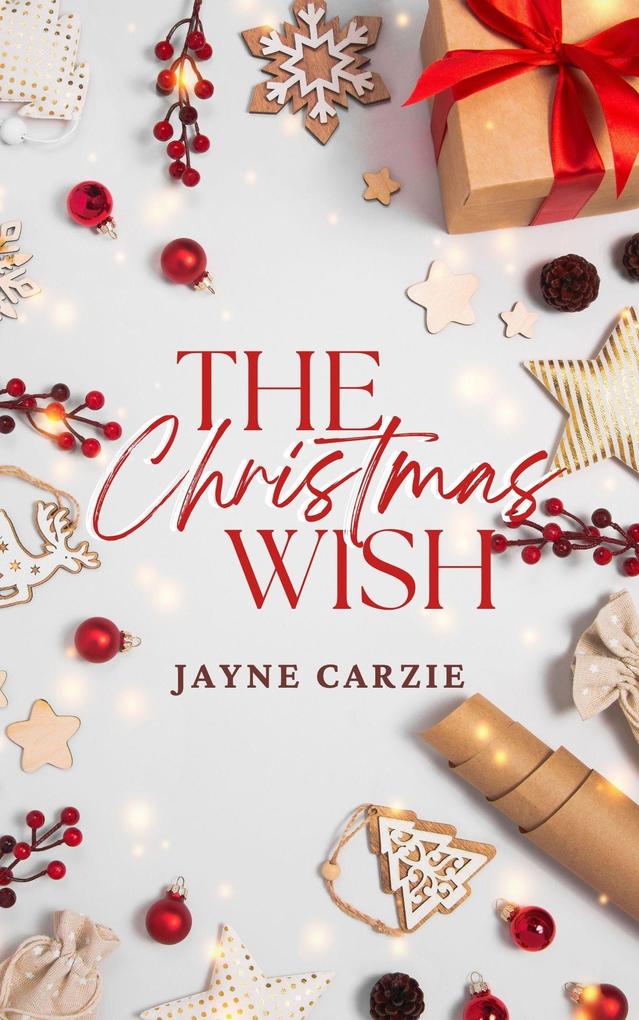 The Christmas Wish (Small Town Second Chances #2)