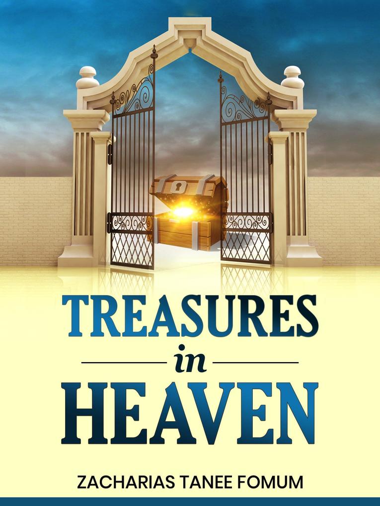 Treasures in Heaven (God Money and You #4)