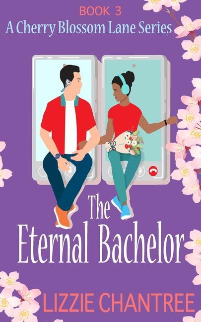 The Eternal Bachelor: The perfect friends to lovers romance to fall in love with