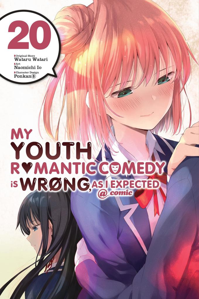 My Youth Romantic Comedy Is Wrong as I Expected @ Comic Vol. 20 (Manga)