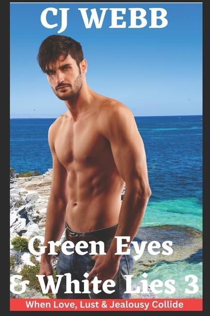Green Eyes & White Lies - Series 3