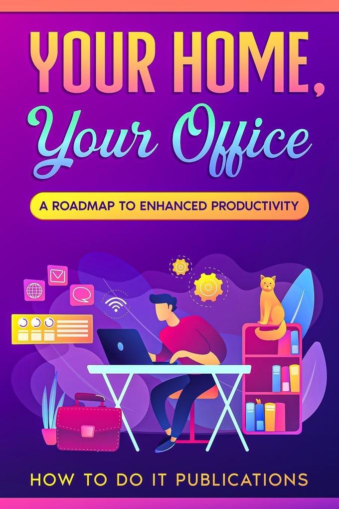 Your Home Your Office