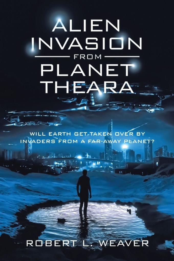 Alien Invasion from Planet Theara