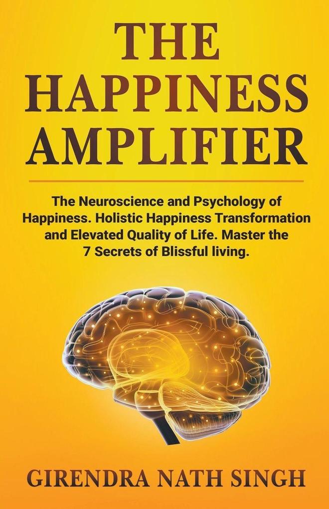 The Happiness Amplifier