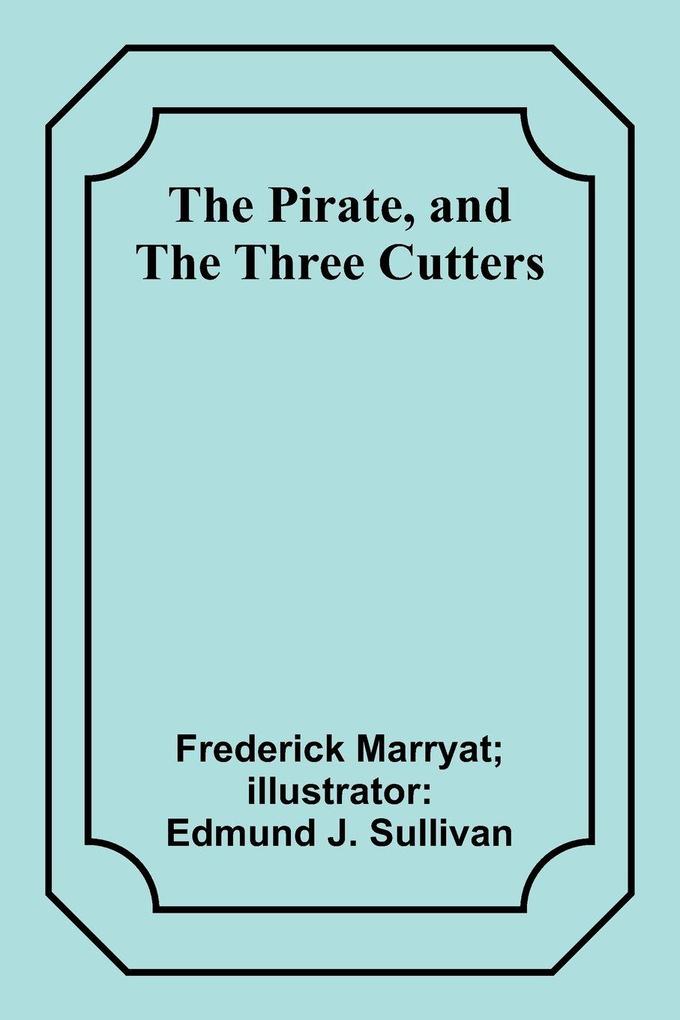 The Pirate and The Three Cutters