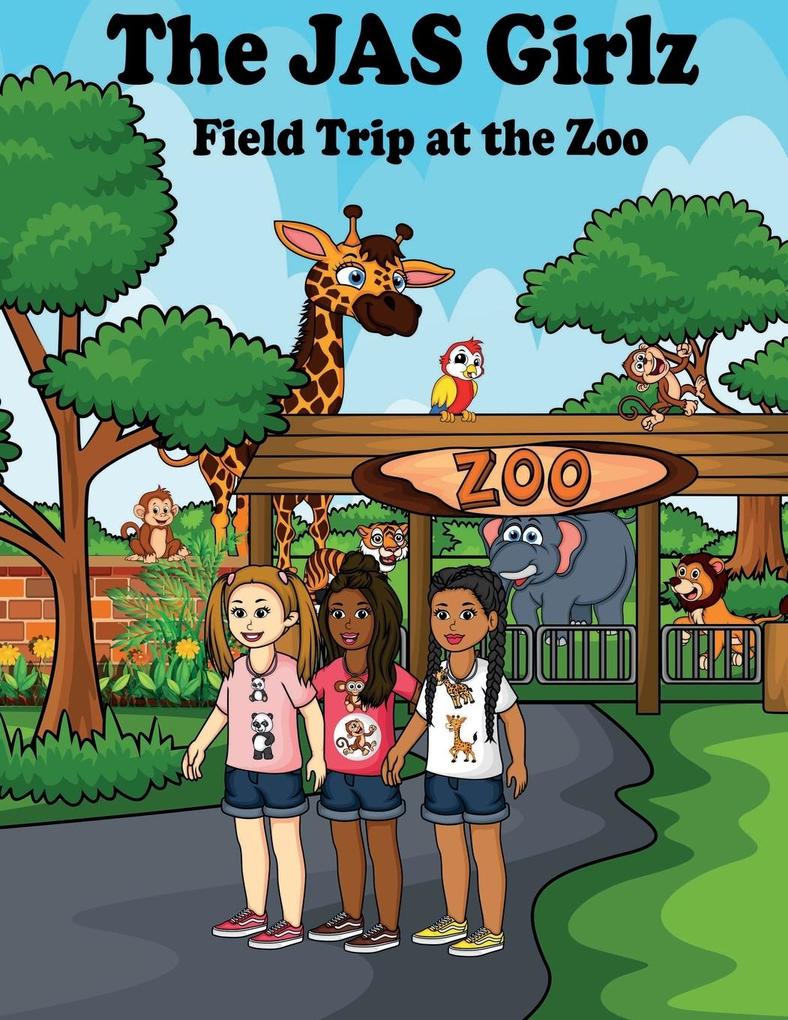 The JAS Girlz Field Trip at the Zoo