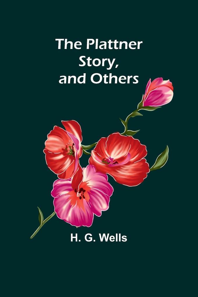 The Plattner Story and Others