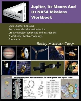 Jupiter Its Moons And Its NASA Missions Workbook