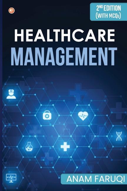 Healthcare Management (Second Edition)