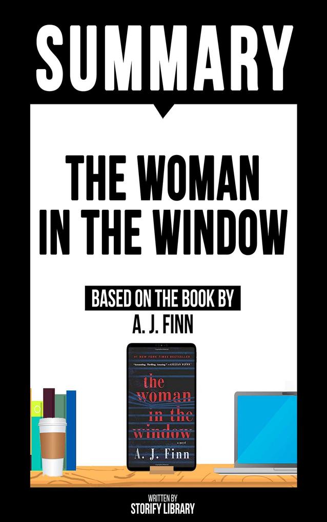 Summary: The Woman In The Window