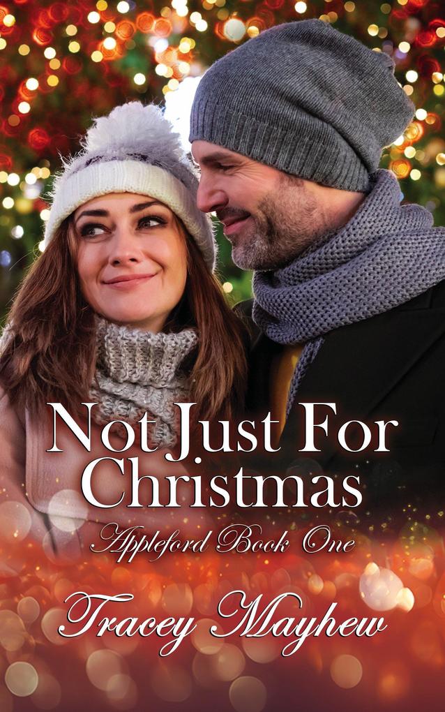 Not Just For Christmas (Appleford #1)