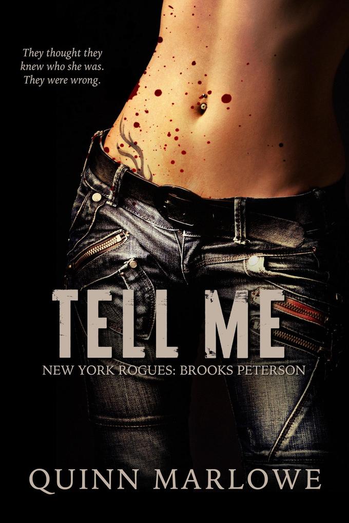 Tell Me (New York Rogues: Brooks Peterson #2)