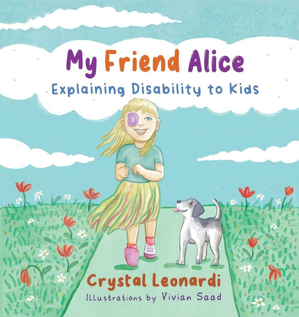 My Friend Alice Explaining Disability to Kids
