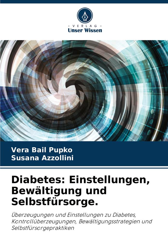 Diabetes: Einstellungen Bewältigung und Selbstfürsorge.