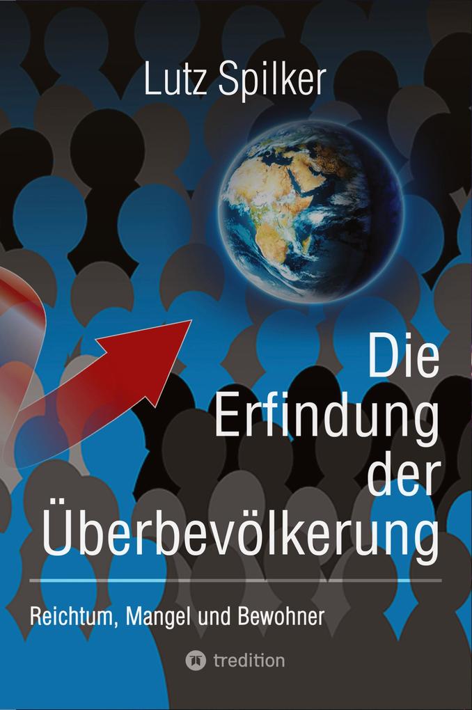 Die Erfindung der Überbevölkerung