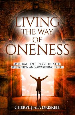 Living the Way of Oneness