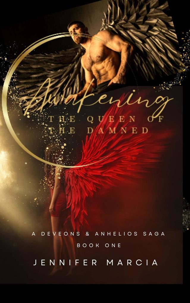 Awakening: The Queen of the Damned (Deveons & Anhelios #1)