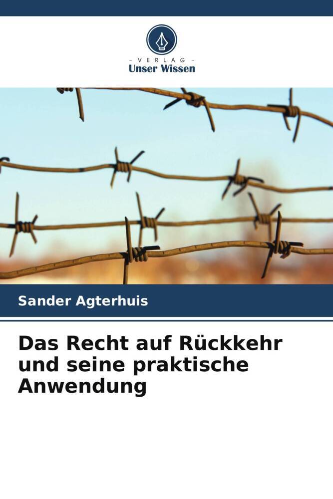 Das Recht auf Rückkehr und seine praktische Anwendung