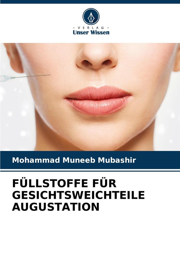 FÜLLSTOFFE FÜR GESICHTSWEICHTEILE AUGUSTATION