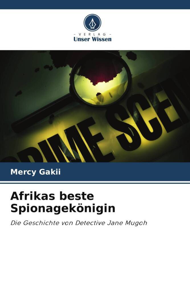 Afrikas beste Spionagekönigin