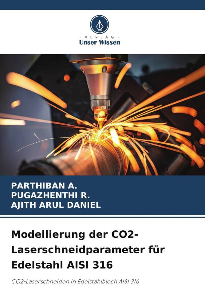 Modellierung der CO2-Laserschneidparameter für Edelstahl AISI 316