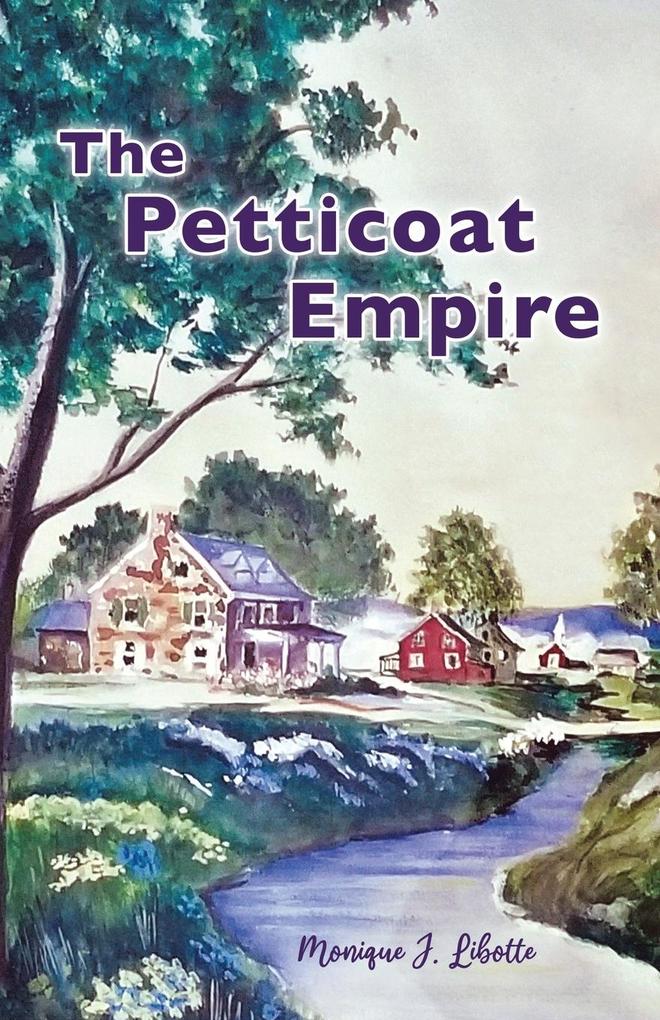 The Petticoat Empire