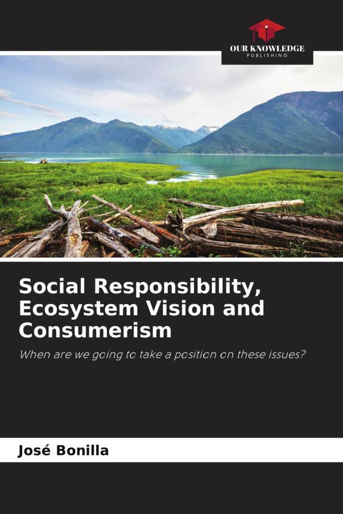 Social Responsibility Ecosystem Vision and Consumerism