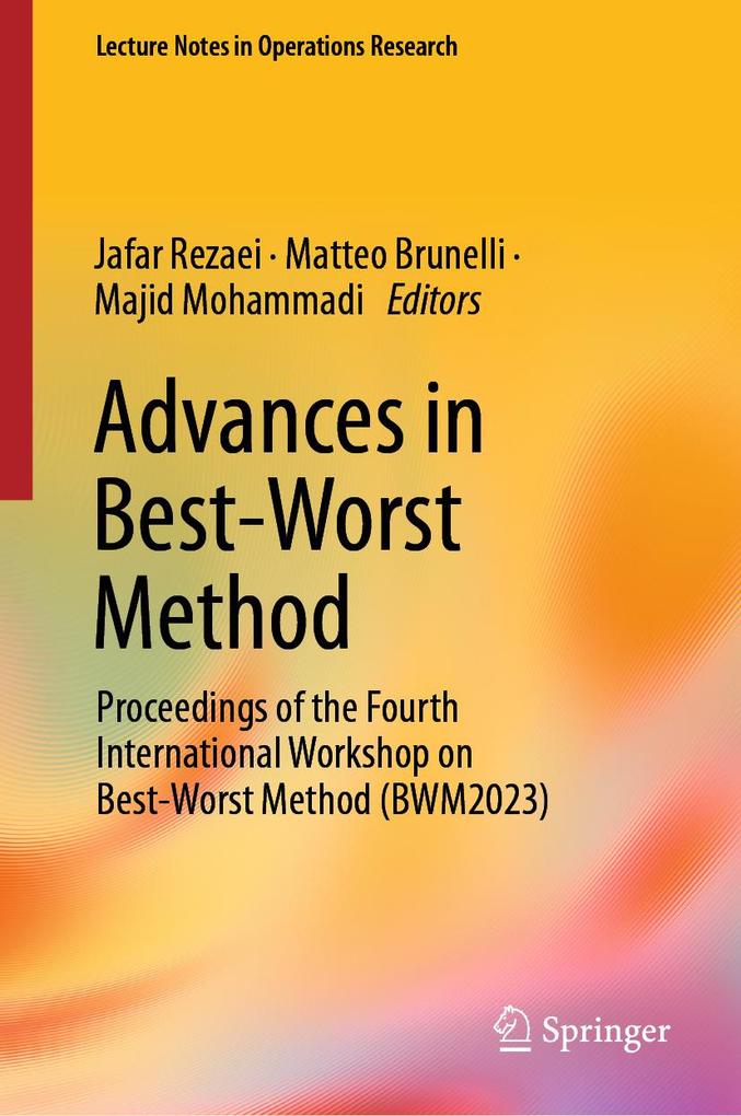 Advances in Best-Worst Method